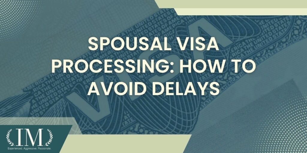 How can you speed up the process for a spousal visa - Spousal Visa Processing How to Avoid Delays - Irene Mugambi Law