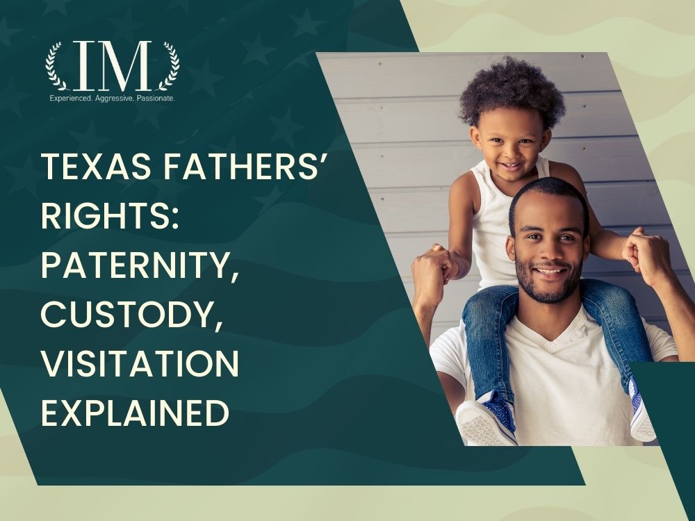Fathers Rights Attorney - Texas fathers’ rights: paternity, custody, visitation explained - Irene Mugambi Law