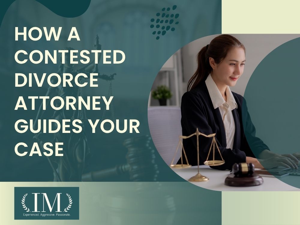 Contested Divorce Attorney - How a Contested Divorce Attorney Guides Your Case - Irene Mugambi Law